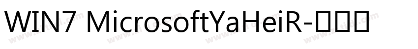 WIN7 MicrosoftYaHeiR字体转换